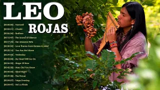 Leo Rojas Greatest Hits 2022 -  Leo Rojas Playlist - Pan Flute Collection