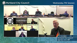 Portland City Council Meeting PM Session 07/12/23