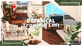 Botanical Modern Tropical Loft I No Gamepass I Bloxburg Build and Tour I iTapixca Builds