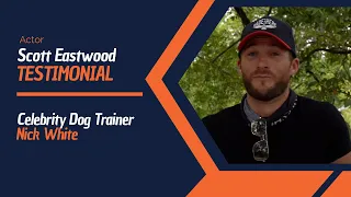 Actor Scott Eastwood | Celebrity Dog Trainer Nick White