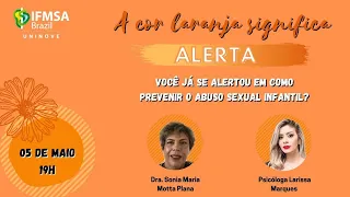 A cor laranja significa alerta: você já se alertou em como previnir o abuso sexual infantil?