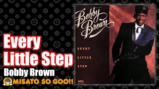 Bobby Brown - Every Little Step (1988)