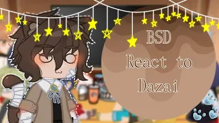 •BSD react to Dazai - (Bsd×Glmv)​~[1/3]~•🥀