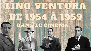 Lino Ventura Replique Culte Film de 1954 à 1959 Scene Culte Relevè de carrière Cinéma de A à Z