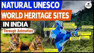 UNESCO Natural World Heritage Sites In India  | SMART Revision through Animation | UPSC 2023-24
