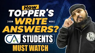 How Topper's Write Answers? Important For CA Foundation | CA Wallah by PW