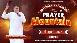 LIVE HEALING PRAYER HOUR FROM PRAYER MOUNTAIN (04-04-2023) || Ankur Narula Ministries