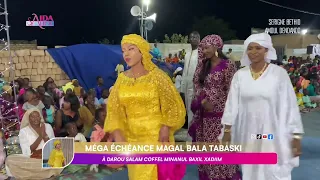 MEGA ÉCHÉANCE MAGAL BALA TABASKI À COFFEL MINANUL BAXIL XADIIM AMIR IDRISSA SAMB