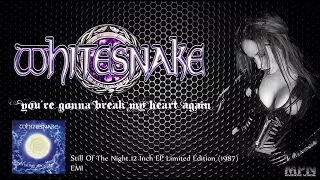 Whitesnake - You're Gonna Break My Heart Again [Vinyl rip]