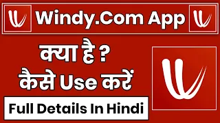 Windy.Com App Kaise Use Kare || How To Use Windy.Com App || Windy.Com App Kaise Chalaye