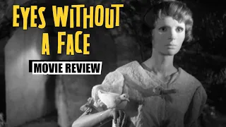 Eyes Without a Face (1960) |  Movie Review | French Horror