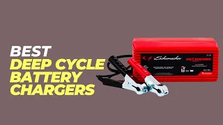 Best Deep Cycle Battery Chargers - Unlock the Secret to Long-Lasting Battery Life!