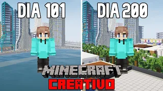 SOBREVIVÍ 200 DÍAS construyendo una CIUDAD en MINECRAFT CREATIVO