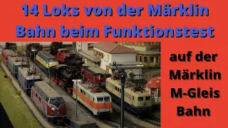 Nach 10 Jahren Stillstand, der erste Funktionstest, 14 Märklin Loks, welche fahren ?.