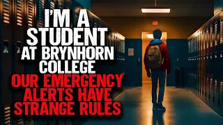I'm a Student at Brynhorn College. Our Emergency Alerts Have Strange Rules.