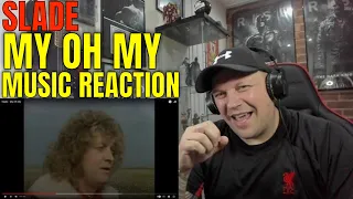 Slade " MY OH MY " Well this was different [ Reaction ] | UK REACTOR