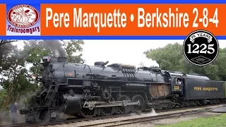 Pere Marquette • Berkshire 1225 • 2 8 4 • Steam Railroading Institute •  Michigan's Main Line