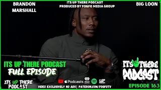 Brandon Marshall RESPONDS to Fred Taylor Interview with Big Loon | ITS UP THERE PODCAST