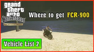 Where to get FCR-900 | GTA San Andreas Definitive Edition