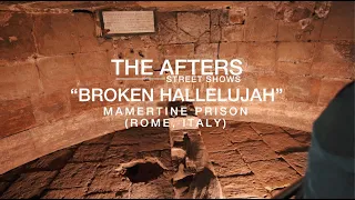 Broken Hallelujah Acoustic - Mamertine Prison in Rome