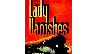 The Lady Vanishes (Alfred Hitchcock)
