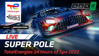 LIVE | Super Pole | TotalEnergies 24 Hours of Spa (Italian)