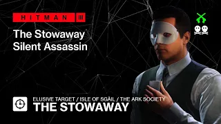 Hitman 3 | Elusive Target | The Stowaway – Two methods of assassination and Jimmy's routine