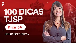 Português - Concordância Verbal - Dica 54 - Adriana Figueiredo - 100 Dicas TJSP