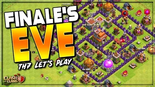 TH7 LET'S PLAY FINALE'S EVE!