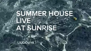 Summer house/deep house mix at sunrise ☀️