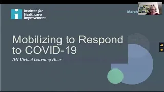 IHI Virtual Learning Hour Special Series: Mobilizing to Respond to COVID-19