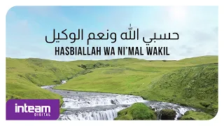 Zikir Hasbiallah Wa Ni'mal Wakil (1 JAM/HOUR) حسبي الله ونعم الوكيل