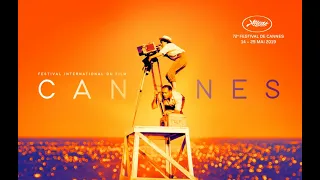 Cannes Film Festival 2019 - Special Report