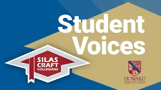 Silas Craft Collegians: Student Voices | Howard Community College (HCC)