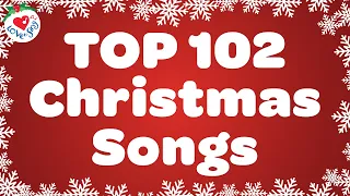 Top 102 Christmas Songs and Carols with Lyrics 🎅 Merry Christmas 2024 🎄