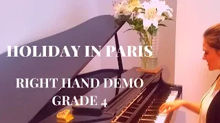 Holiday in Paris - Right Hand Tutorial - Piano Grade 4 ABRSM