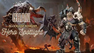 Ghan - The Bloodaxe Khagan - Hero Spotlight - Watcher of Realms