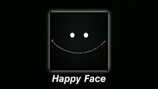 Happy Face - Jagwar Twin (slowed)