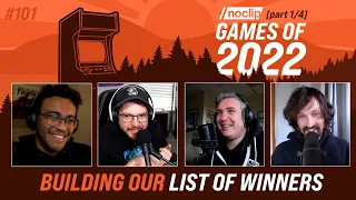 Noclip Games of the Year 2022: Building Our List of Winners - #101