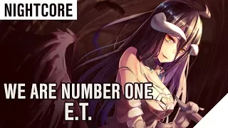 ★ [Nightcore] We Are Number One x E.T. ★