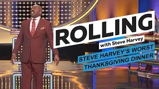 Steve Harvey's Worst Thanksgiving Dinner