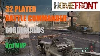 Homefront I Borderlands Battle Commander I 32 players [HD]