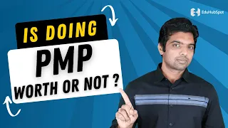 IS DOING PMP WORTH OR NOT ?