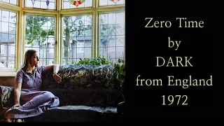 Zero Time/DARK/1972/England