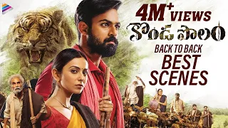 Kondapolam Movie Back To Back Best Scenes | Vaishnav Tej | Rakul Preet | MM Keeravani | Krish