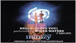 Roger Waters - Hello (I Love You) (7'' Radio Edit) (From Movie The Last Mimzy)