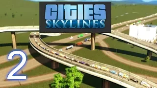 Cities: Skylines (Mass Transit)--Let's Play--S2E2--ULTIMATE TRAFFIC DISASTER!!