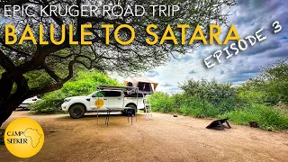 Epic Kruger Road Trip | Episode 3 | Balule to Satara