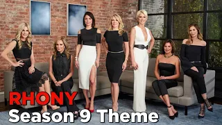 The Real Housewives Of New York City - S9 Theme