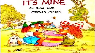 It’s Mine | read aloud | children's book | Little Critter